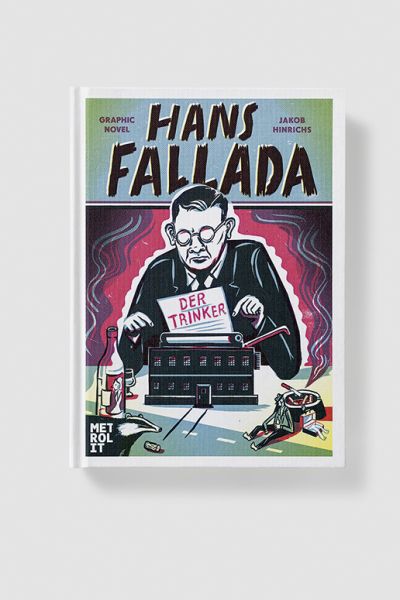 Hans Fallada – Der Trinker