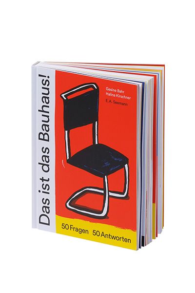 Das ist das Bauhaus!