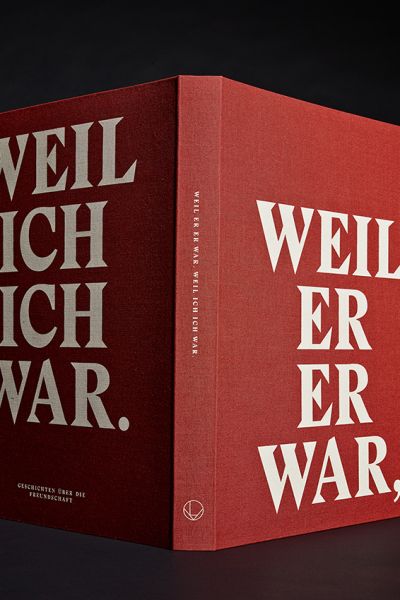 Weil er er war, weil ich ich war. 